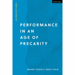 ISBN Performance in an Age of Precarity, English, Paperback, 224 pages