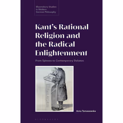 ISBN Kant’s Rational Religion and the Radical Enlightenment, English, Hardcover, 232 pages