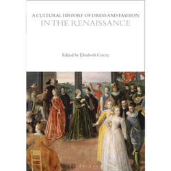 ISBN A Cultural History of Dress and Fashion in the Renaissance book English Paperback 272 pages