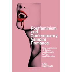 ISBN Postfeminism and Contemporary Vampire Romance book English Hardcover 288 pages