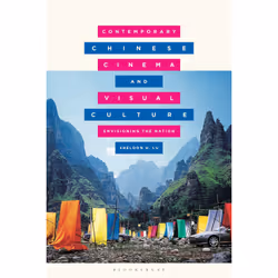 ISBN Contemporary Chinese Cinema and Visual Culture, English, Hardcover, 256 pages