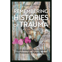 ISBN Remembering Histories of Trauma book English Paperback 304 pages