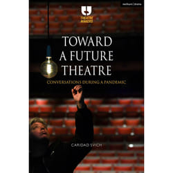ISBN Toward a Future Theatre book English Paperback 256 pages