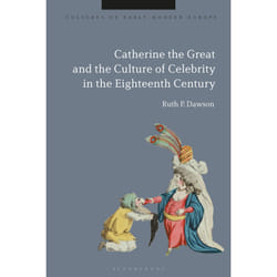 ISBN Catherine the Great and the Culture of Celebrity in the Eighteenth Century book English Hardcover 320 pages
