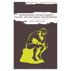 ISBN Contemporary Fiction, Celebrity Culture, and the Market for Modernism book English Hardcover 248 pages
