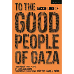 ISBN To The Good People of Gaza book English Paperback 296 pages