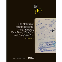 ISBN The Making of Samuel Beckett's Not I / Pas moi, That Time / Cette fois and Footfalls / Pas, English, Paperback, 520 page ...