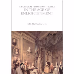 ISBN A Cultural History of Theatre in the Age of Enlightenment, English, Paperback, 288 pages