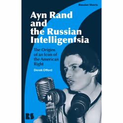 ISBN Ayn Rand and the Russian Intelligentsia, English, Paperback, 144 pages