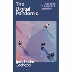 ISBN The Digital Pandemic, English, Paperback, 128 pages