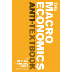 ISBN The Macroeconomics Anti-Textbook book English Paperback 408 pages