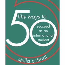 ISBN 50 Ways to Succeed as an International Student, English, Paperback, 152 pages