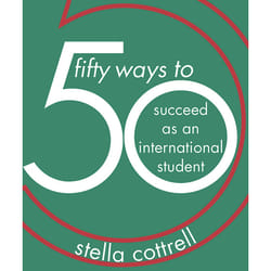 ISBN 50 Ways to Succeed as an International Student book English Paperback 152 pages