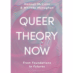 ISBN Queer Theory Now, English, Paperback, 288 pages