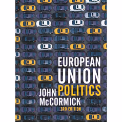 ISBN European Union Politics, English, Paperback, 516 pages