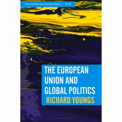 ISBN The European Union and Global Politics, English, Paperback, 266 pages