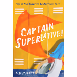 ISBN Captain Superlative, Children's, English, Paperback, 256 pages