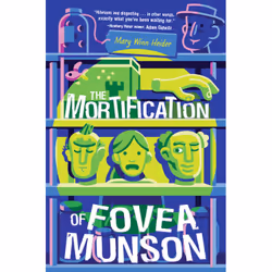 ISBN The Mortification of Fovea Munson, Children's, English, Paperback, 336 pages