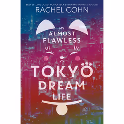 ISBN My Almost Flawless Tokyo Dream Life, Children & teenagers, English, Paperback, 368 pages