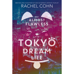 ISBN My Almost Flawless Tokyo Dream Life book Children & teenagers English Paperback 368 pages