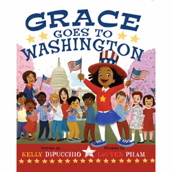 ISBN Grace Goes to Washington, Children's, English, Hardcover, 40 pages