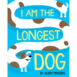 ISBN I Am the Longest Dog book Fiction English Hardcover 48 pages