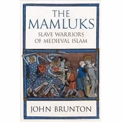 ISBN Mamluks : Slave Warriors of Medieval Islam, History, English, Hardcover, 288 pages