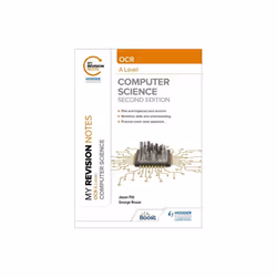 My Revision Notes: OCR A Level Computer Science: Second Edition - Sean O&#39;Byrne - book