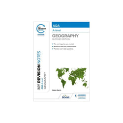 My Revision Notes: AQA A-level Geography: Second Edition - Helen Harris - book