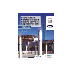 Foundation in Construction and Building Services Engineering: Core (Wales) : For City & Guilds / EAL - Mike Jones - book