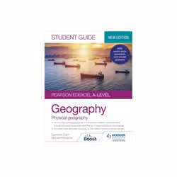 Pearson Edexcel A-level Geography Student Guide 1: Physical Geography - Cameron Dunn - book