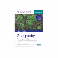 AQA A-level Geography Student Guide 1: Physical Geography - David Redfern - book