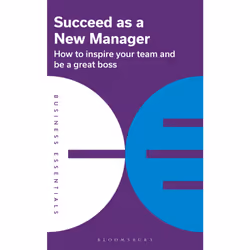 ISBN Succeed as a New Manager, English, Paperback, 96 pages