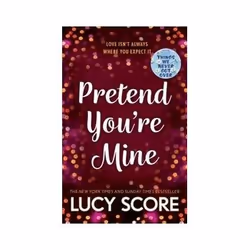 ISBN Pretend You're Mine, General novel, English, 466 pages