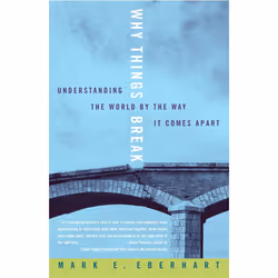 ISBN Why Things Break, Paperback, 272 pages