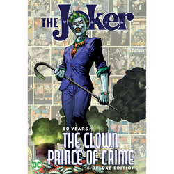 ISBN The Joker: 80 Years of the Clown Prince of Crime The Deluxe Edition, English, Hardcover, 448 pages