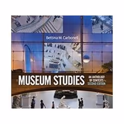 ISBN Museum Studies : An Anthology of Contexts, History, English, Paperback, 784 pages