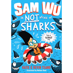 ISBN Sam Wu is NOT Afraid of Sharks!, English