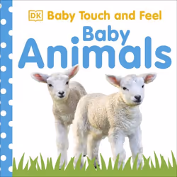 ISBN Baby Touch and Feel Baby Animals, Children & teenagers, English, Hardcover, 14 pages