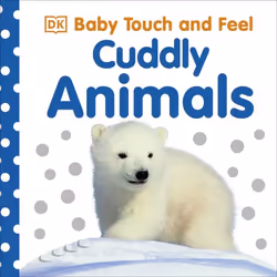 ISBN Baby Touch and Feel Cuddly Animals, Children & teenagers, English, Hardcover, 14 pages