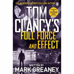 ISBN Tom Clancy's Full Force and Effect, English, Paperback, 704 pages