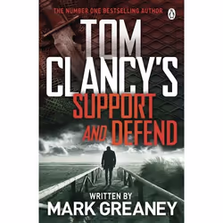 ISBN Tom Clancy's Support and Defend, General novel, English, Paperback, 528 pages
