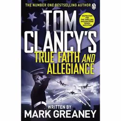 ISBN Tom Clancy's True Faith and Allegiance, English, Paperback, 672 pages