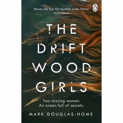 ISBN The Driftwood Girls, General novel, English, Paperback, 336 pages