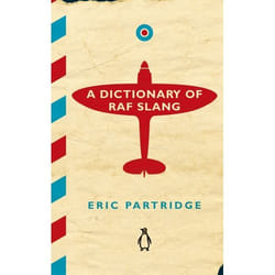 ISBN A Dictionary of RAF Slang book English 64 pages