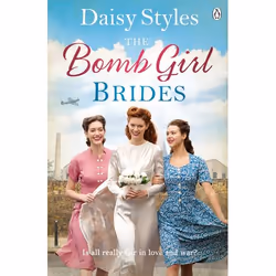 ISBN The Bomb Girl Brides, General novel, English, Paperback, 400 pages
