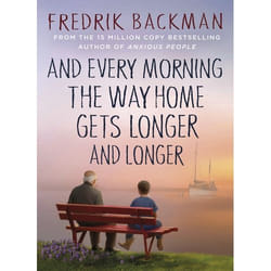 ISBN And Every Morning the Way Home Gets Longer and Longer book General novel English 96 pages