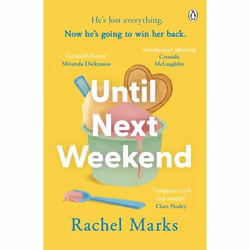 ISBN Until Next Weekend, General novel, English, Paperback, 416 pages
