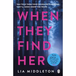 ISBN When They Find Her, English, Paperback, 384 pages