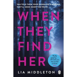 ISBN When They Find Her book English Paperback 384 pages